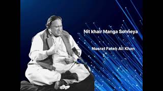 Noster Fateh Ali Khan Nity khar manga sounya ma tari