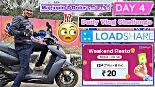 Loadshare Food Delivery Job Daily Vlog 4th Day Earning 🤑 ! Magicpin के Order's कि Location गलत होती