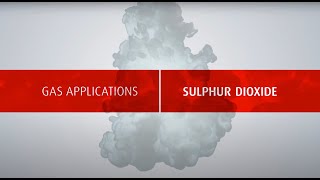 Gas Applications - Sulphur Dioxide