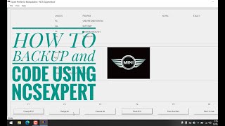 NCSEXPERT QUICK GUIDE - How to backup and code MINI Cooper or BMW