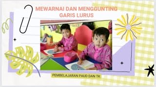 MEWARNAI DAN MENGGUNTING GARIS LURUS