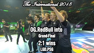 OG.RedBull Into GRAND-FINAL 🏆 International 2018 2:1 vs LGD.PSG Winning moment @CyberWins