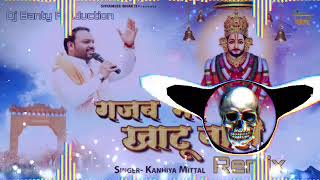 Gajab Mere Khatu Vale Remix Song Dj Banty Pundri Banty Production #tranding #djremix #viral