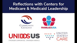 Reflections with Centers for Medicare and Medicaid Leadership