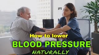 How To Reduce High Blood Pressure Naturally | How To Prevent High Blood Pressure Naturally