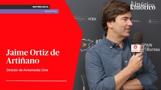 Entrevista con Jaime Ortiz de Artiñano, director de Atresmedia Cine #SSIFF72