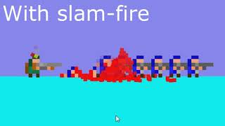 Slam Fire / No Slam Fire