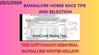 Bangalore Horse Race Tips and Selection The G.Nityanand Memorial Bangalore Winter Million