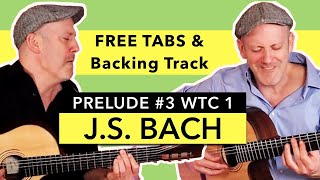 J.S. Bach Guitar Play Along & FREE TABS - Prelude #3 in C Sharp Major (WTC 1) | Adam Rafferty