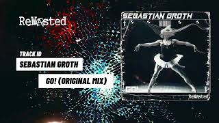 Sebastian Groth - Go! (Original) [Rewasted Rec.111] [Hard Techno | Hard Dance 2023]