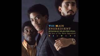 The Main Ingredient - Everybody Plays the Fool -1972