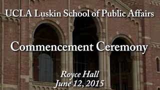 UCLA Luskin School of Public Affairs Commencement 2015