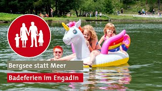 1 Woche Badeferien im Engadin