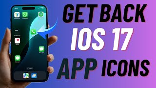 How to Get Back iOS 17 App Icons in iOS 18 on iPhone