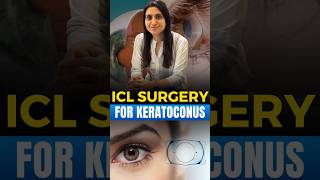 ICL Surgery For Keratoconus