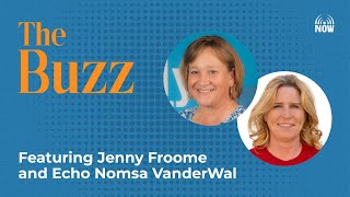 The Buzz for August 23rd featuring Jenny Froome and Echo Nomsa VanderWal