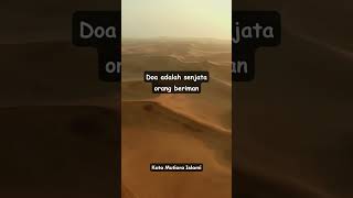 Jangan pernah meremehkan kekuatan doa... || Kata Mutiara Islami || Motivasi Islam