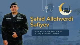 Elvin İbrahimov - Sehid Allahverdi (2024)