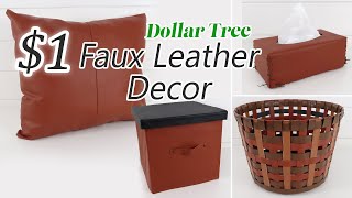 FAUX LEATHER DECOR DIY / DOLLAR TREE DIY / LARGE FAUX LEATHER PILLOW / FAUX LEATHER BASKET DIY