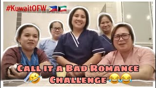 Call it a Bad Romance Challenge | Mga Pinay OFW sa Kuwait | The Aivee Kingdom