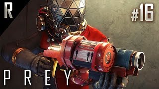 ► Prey [2017] - Walkthrough - Part 16