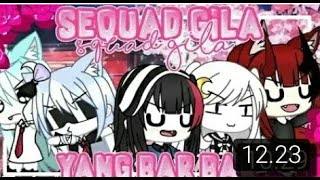 Squad g1l4 yang Bar-Bar season 2 part 3||gacha life indonesia||glmm|| Original by:Itz_Candy bear