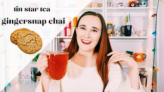 Tin Star Tea's Gingersnap Chai | Review & First Impression | Dana DeStefano