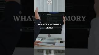 What's a memory leak?