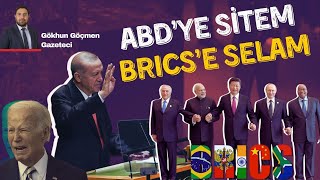 ABD’ye evinde BRICS golü: Cumhurbaşkanı Erdoğan kime hangi mesajı verdi?