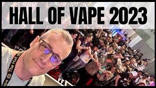 The Hall of Vape 2023 - ★ Steamshots ★