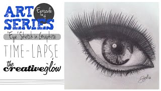 "Eye" Graphite Sketch - Time Lapse Video - Art Series Ep. 04