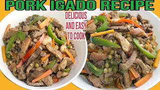 PORK IGADO RECIPE, ganito kadali lutuin ang igado ilocano favorite lalo sa party's yummy/ nagimas