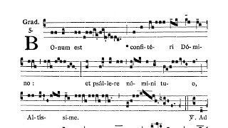 Sabbato post Dominicam II Quadragesimae - Graduale (Bonum est confiteri)