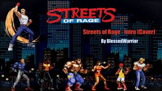 Streets of Rage - Intro (Cover) by BlessedWarrior