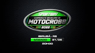 SPORTBAY CAMPEONATO BRASILEIRO DE MOTOCROSS - IBIRUBÁ - RS