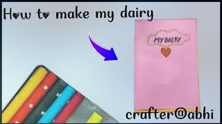 Paper craft magic | How to make my dairy