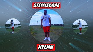 STEFFISDOPE - HYLMN (OFFICIAL MUSIC VIDEO)