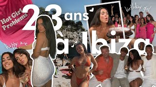 MES 23 ANS À IBIZA : LE CHAOS (ep.2)