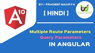 Multiple route Parameters | Query Parameters in Angular | Angular 10 Tutorials in Hindi | Part-29