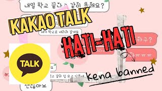 HATI HATI!!! AKUN KAKAOTALK KAMU KENA BANNED! Ini dia cara aman untuk dapat teman Korea!