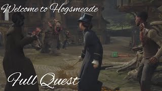 Hogwarts Legacy Welcome to Hogsmeade Full Quest