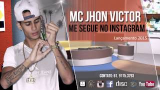 ME SEGUE NO INSTAGRAM   MC JHON VICTOR   2015