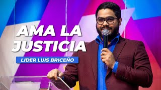 Ama La Justicia - Lider Luis Briceño