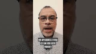 VISA E2 🇺🇸 - NO APLIQUES sin VER este VIDEO!! | Enrutados #shorts #visae2 #vivirenusa