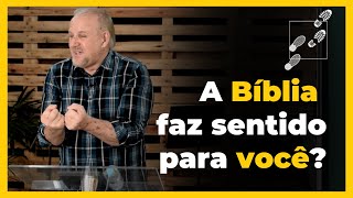 A Bíblia não faz sentido para você? Então assista até o final!