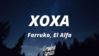 Farruko, El Alfa - XOXA (Letra/Lyrics)