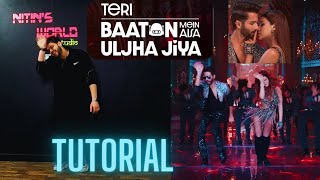 Teri Baaton Mein Aisa Uljha Jiya (Dance Tutorial) Shahid Kapoor, Kriti #nitinsworld #nitinbassi