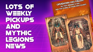 Lots of Weekly Pickups and Mythic Legions News - Let's Talk About It