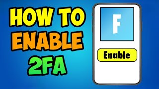 ✅️ How To Enable 2FA for Fortnite Mobile