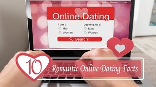 10 Romantic Online Dating Facts